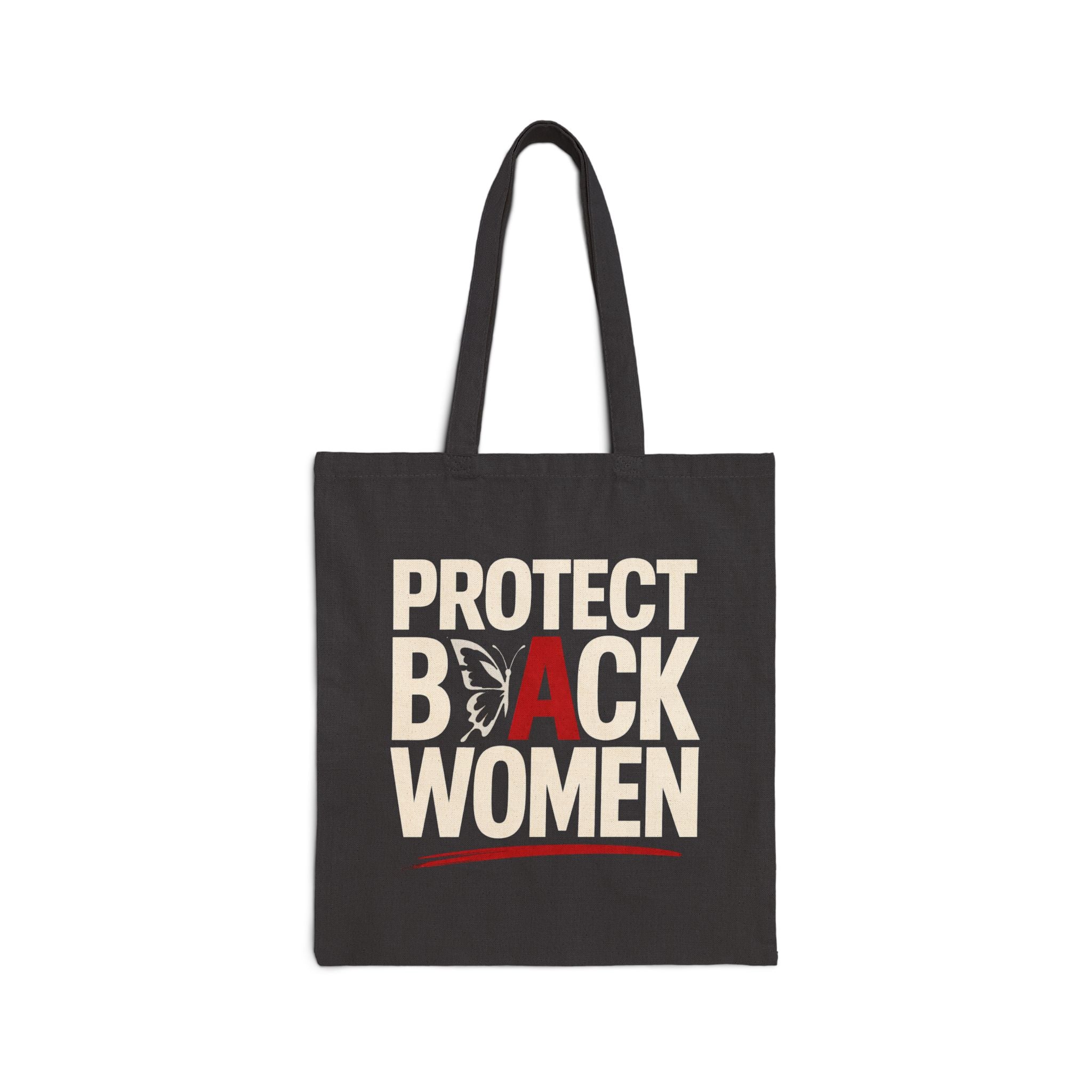 Protect Black Women Tote Bag, Black Lives Matter Bag, Feminist Tote, Social Justice Gift, Empowerment Canvas Bag, Activist Tote, Gift for Her