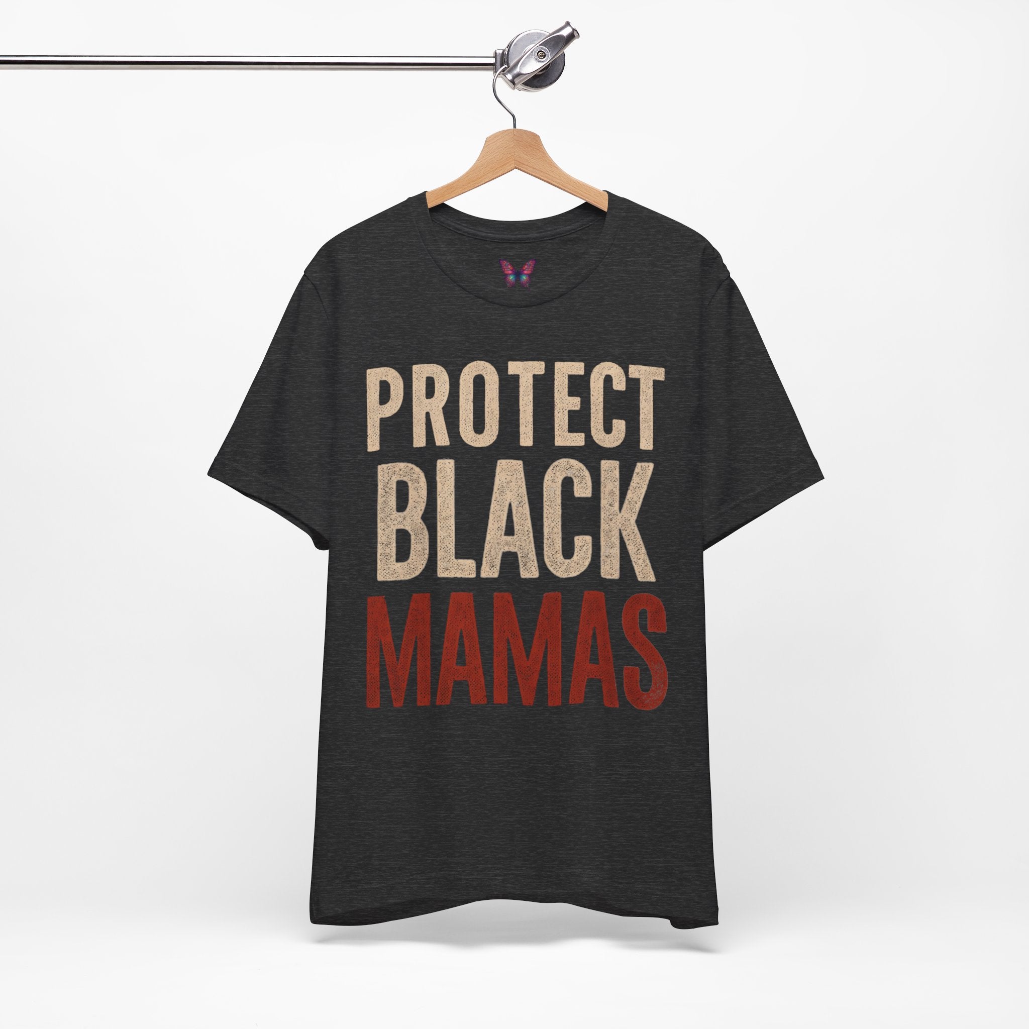 Protect Black Mamas T-Shirt — Empowerment Tee for Black Mothers & Allies