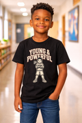 Young & Powerful Kids T-Shirt – Empowering Youth Graphic Tee