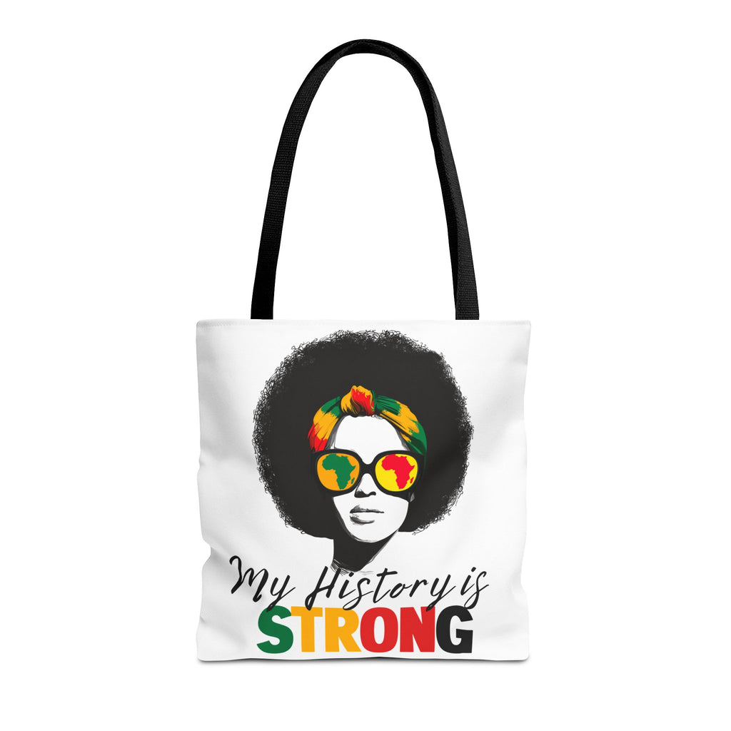 My History Is Strong Tote