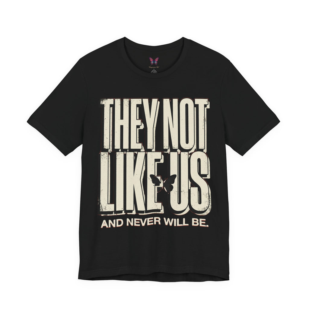 They not like you — and they never will be