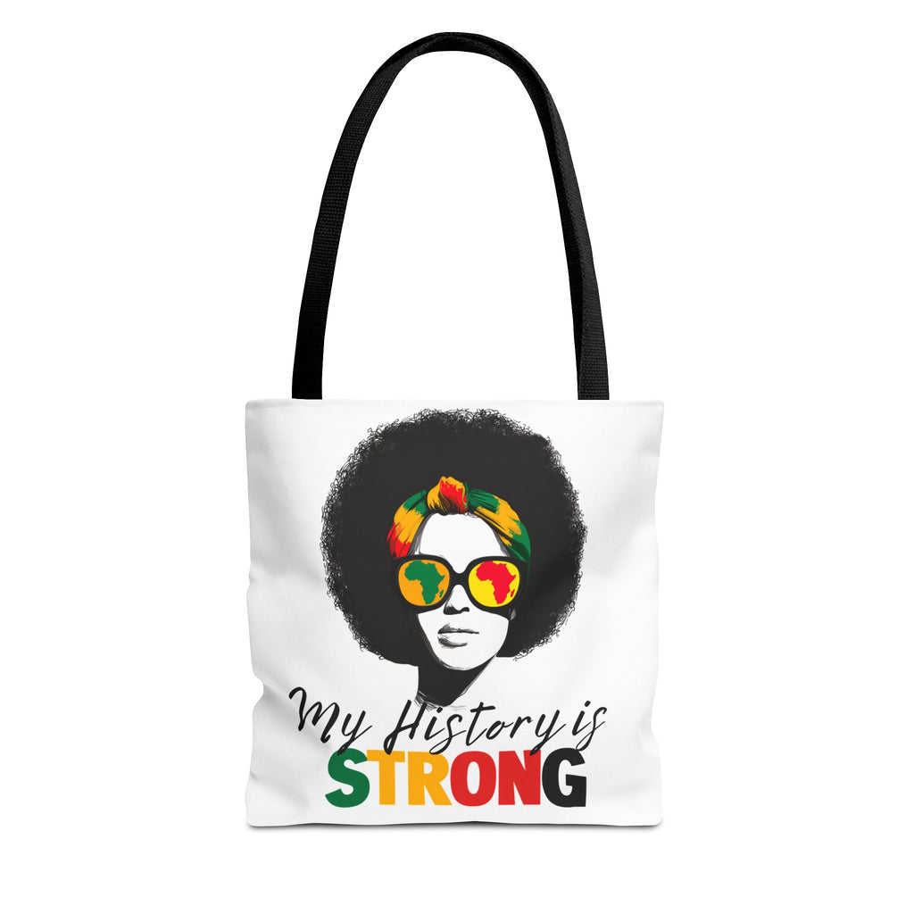 My History Is Strong Tote