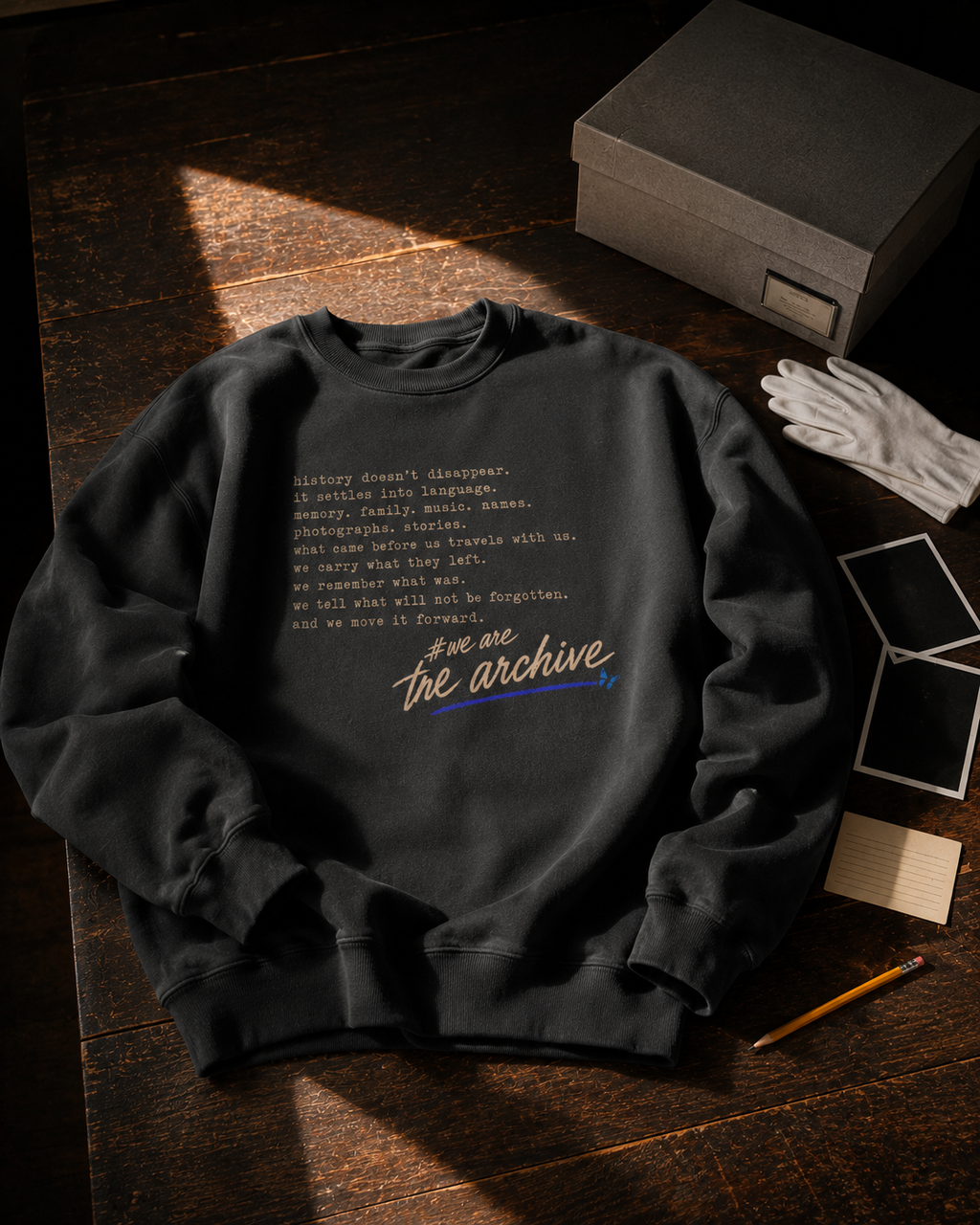 # We Are the Archive Crewneck — Black History Oversized Sweatshirt PODpartner