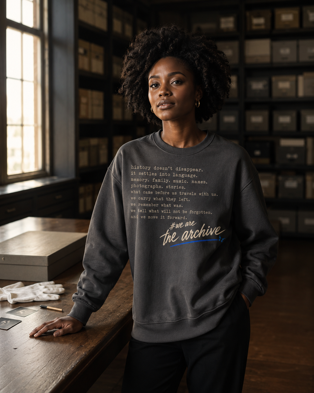 # We Are the Archive Crewneck — Black History Oversized Sweatshirt PODpartner