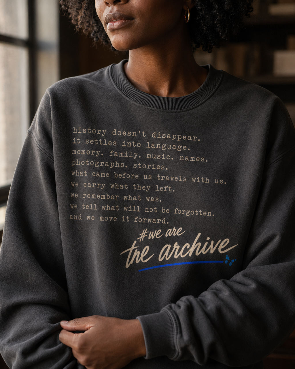 # We Are the Archive Crewneck — Black History Oversized Sweatshirt PODpartner
