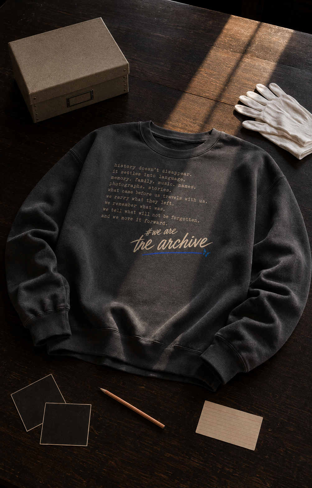 # We Are the Archive Crewneck — Black History Oversized Sweatshirt PODpartner