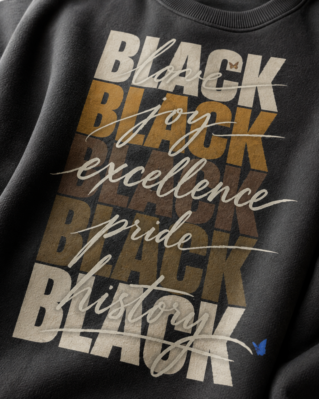 BLACK Love. Joy. Excellence. Pride. History. Oversized Crewneck PODpartner