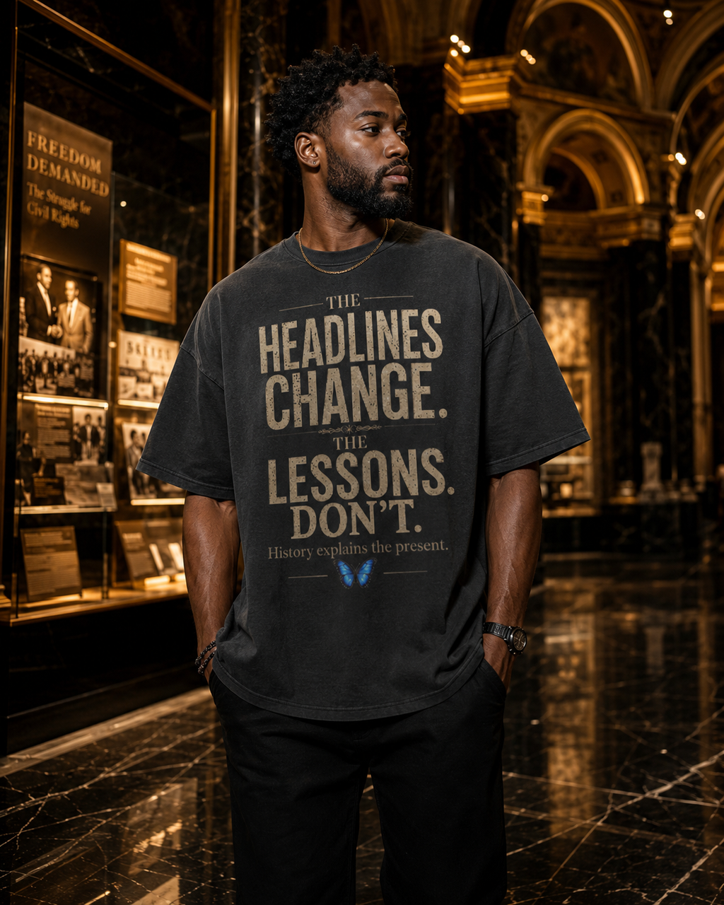 The Headlines Change The Lessons Don't | Premium History Graphic Tee