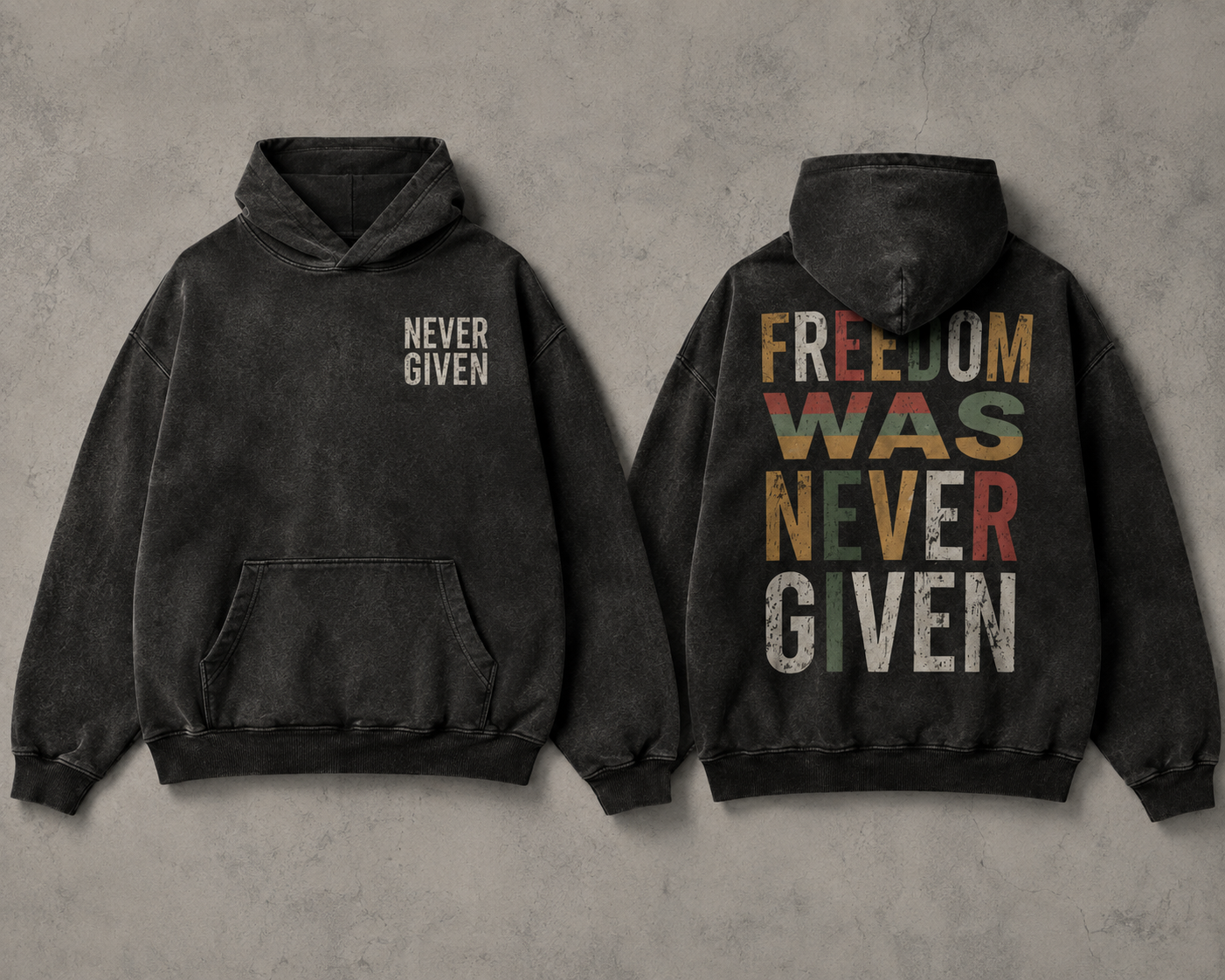 Freedom Was Never Given Hoodie