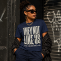 They Not Like Us Tee