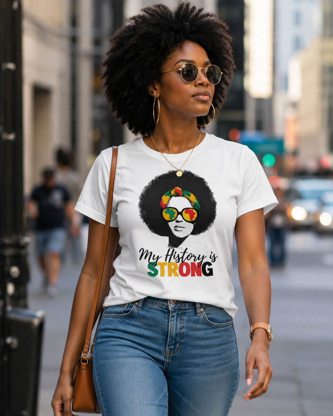 MY HISTORY IS STRONG Heritage Statement Tee